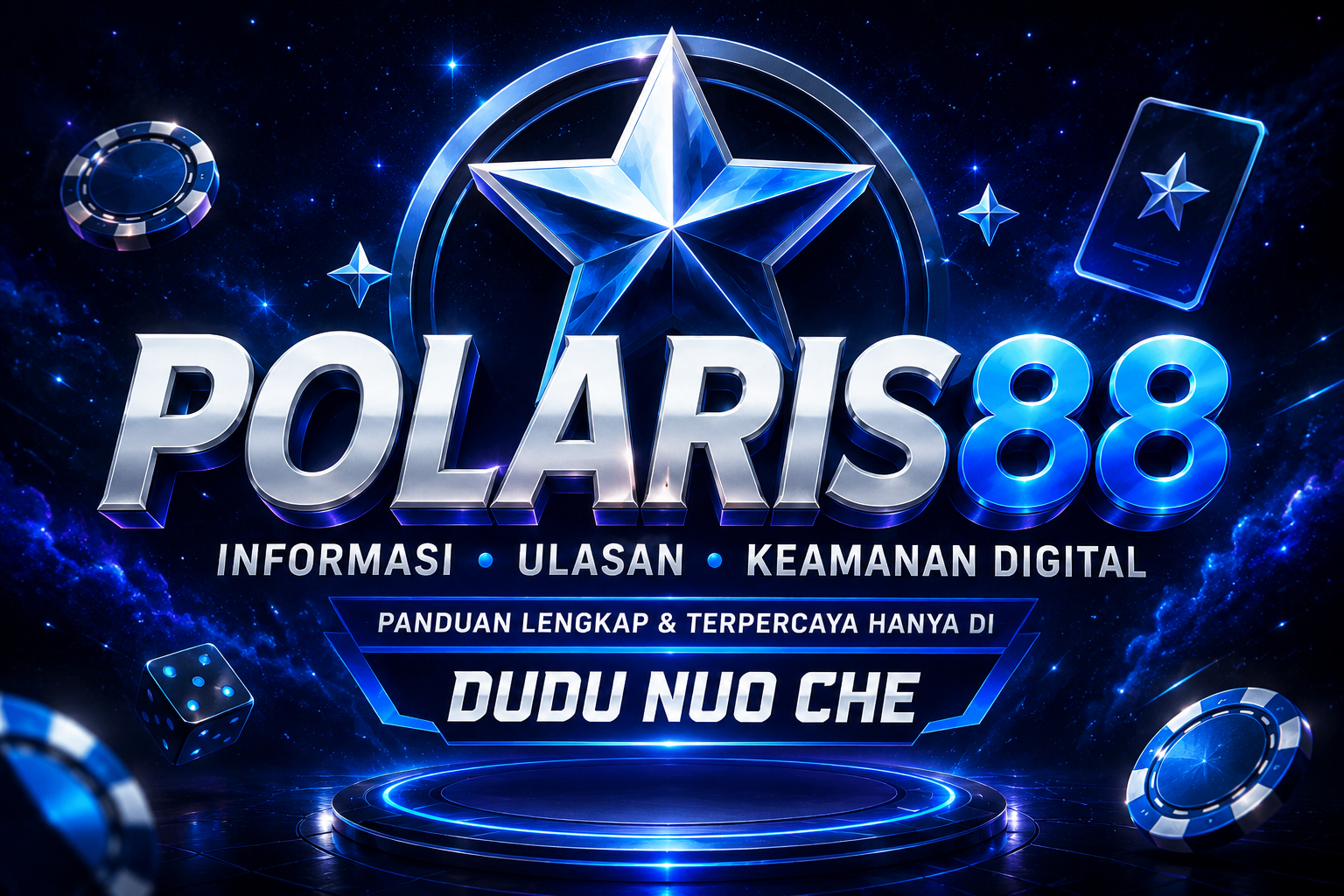 Panduan informasi POLARIS88 oleh Dudu Nuo Che